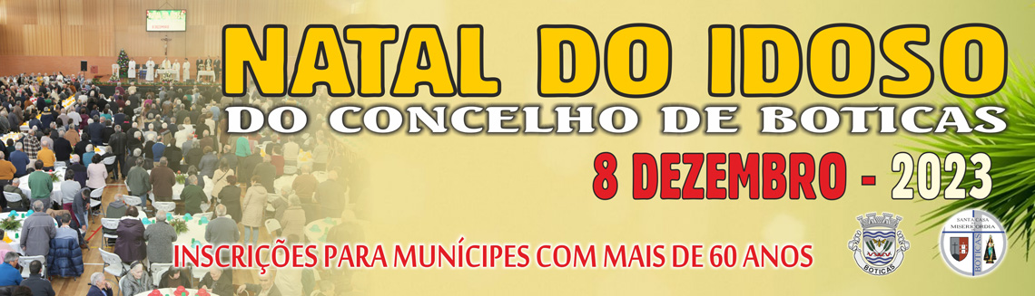 Natal do Idoso do Concelho de Boticas